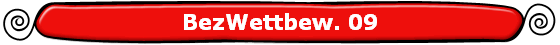BezWettbew. 09